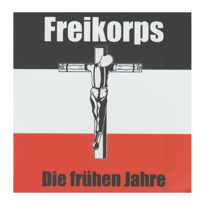 Freikorps - Die Frühen Jahre