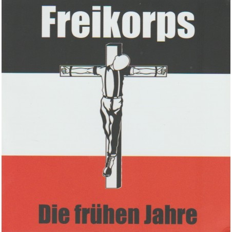 Freikorps - Die Frühen Jahre