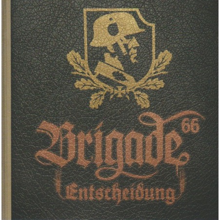 Brigade 66 – Entscheidung