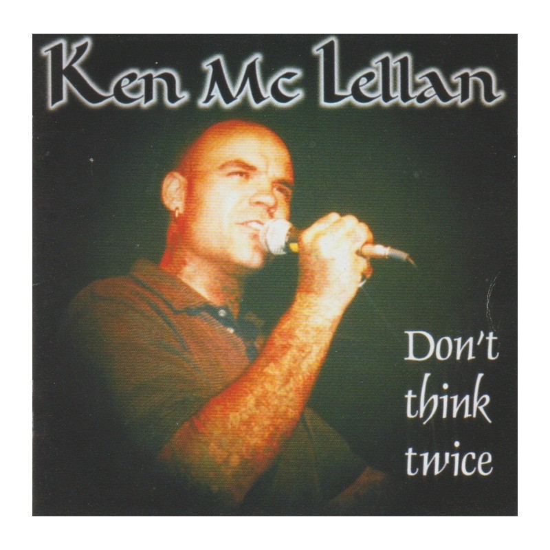 Ken McLellan – Don't Think Twice