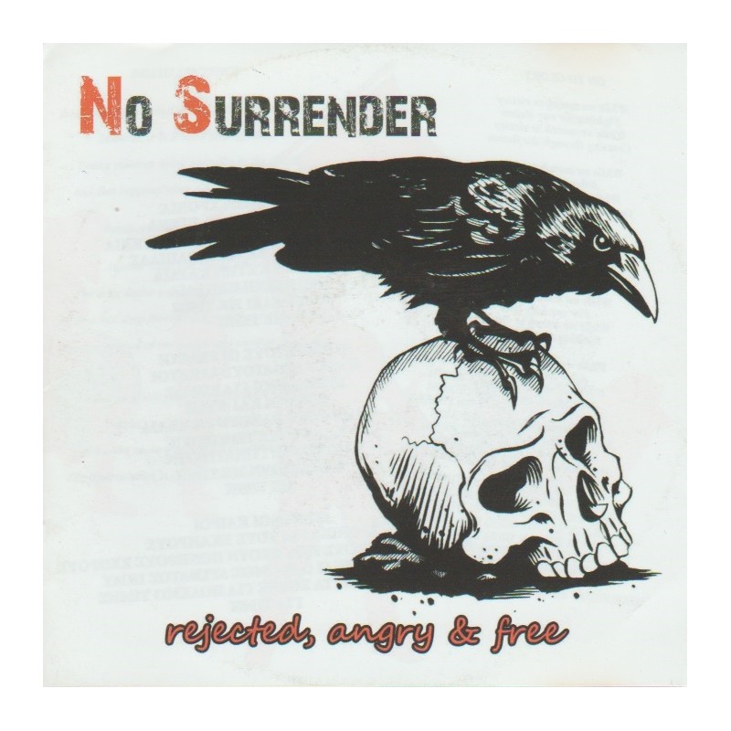 No Surrender – Rejected, Angry & Free