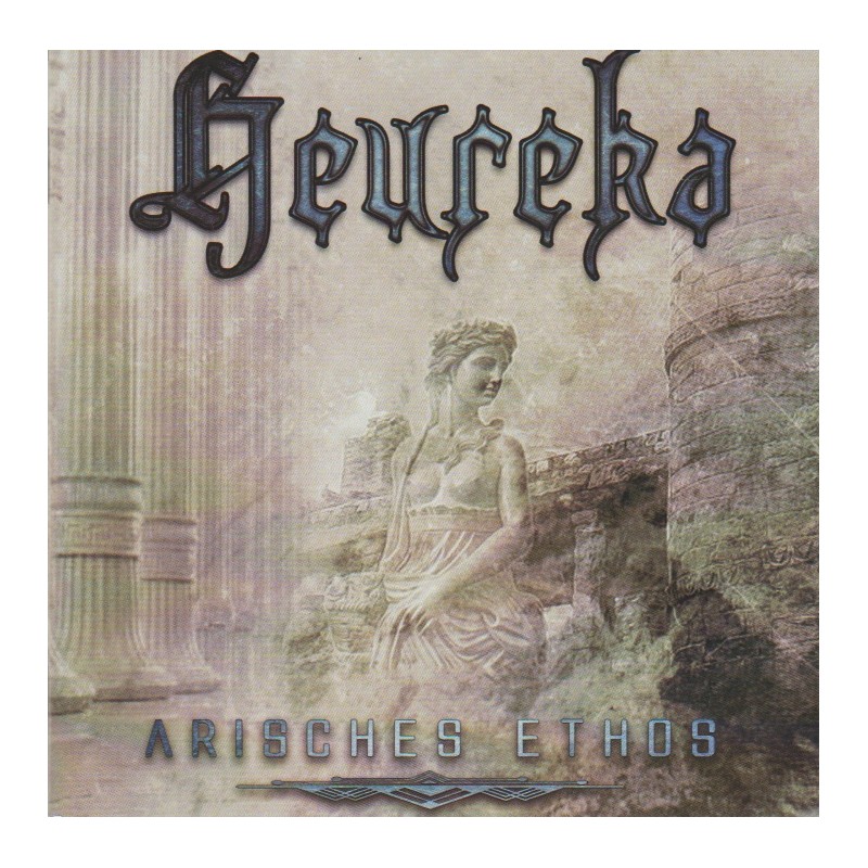 Heureka - Arisches Ethos