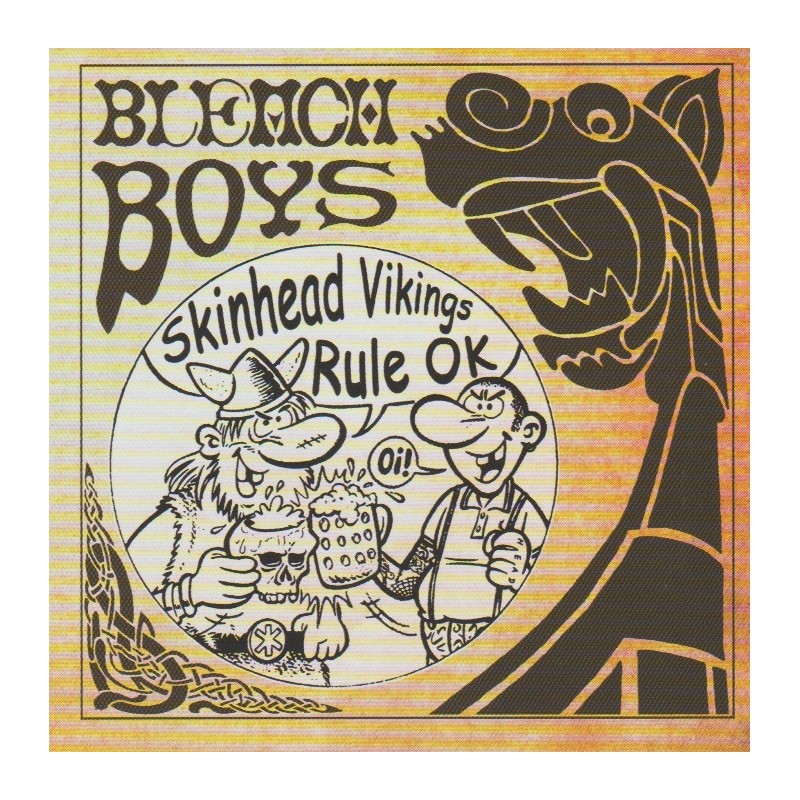 Bleach Boys – Skinhead Vikings Rule Ok