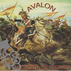 Avalon - In Death You Breath