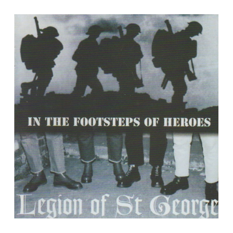 Legion of St. George - In The Footsteps Of Heroes