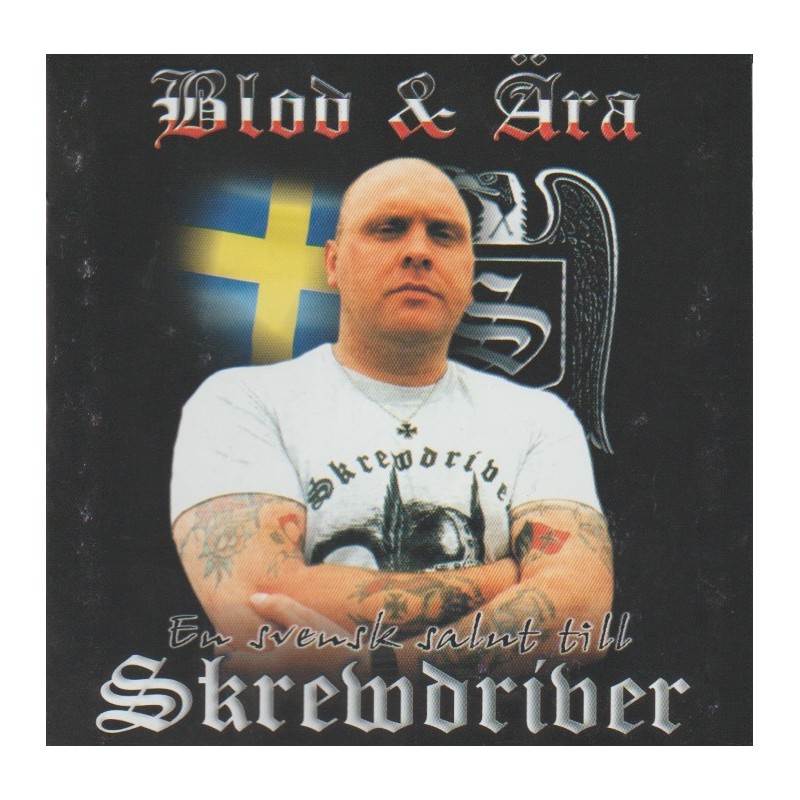 Blod & Ära - En Svensk Salut Till Skrewdriver